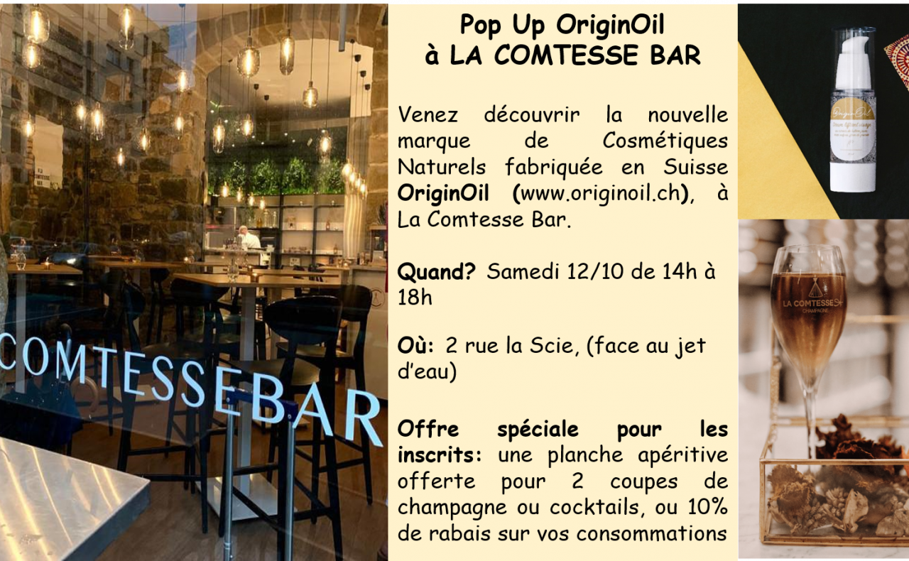 Pop up OriginOil à La Comtesse Bar, Genève