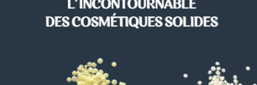 Les cires, l'ingrédient incontournable des cosmetiques solides